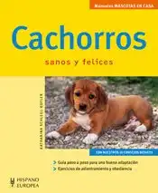 Cachorros sanos y felices (Mascotas en casa)