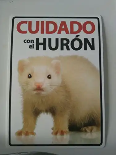 Señal A5 'Cuidado con el Hurón'